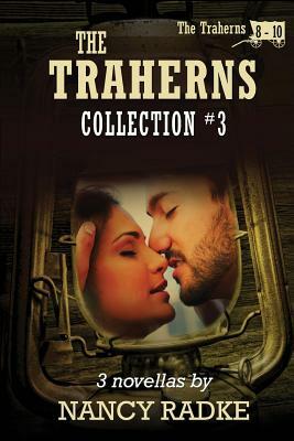 The Traherns, Set #3 by Nancy Radke