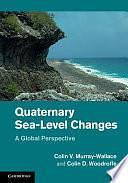 Quaternary Sea-Level Changes by Colin D. Woodroffe, Colin V. Murray-Wallace