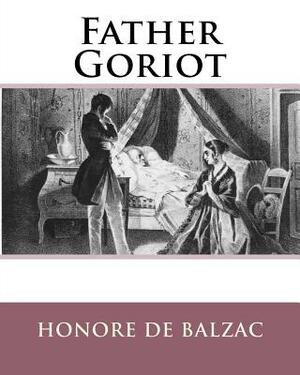 Father Goriot by Honoré de Balzac