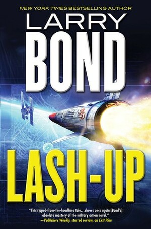 Lash-Up by Larry Bond