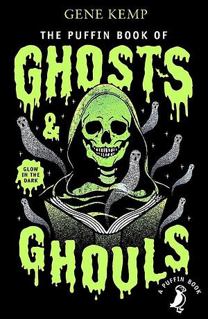 The Puffin Book of Ghosts and Ghouls by Gene Kemp