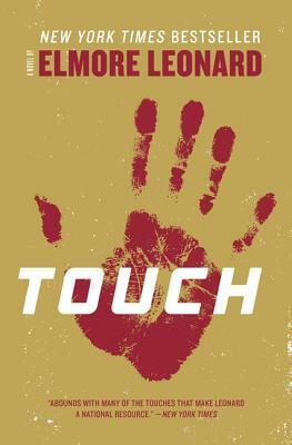 Touch: A Novel by Elmore Leonard