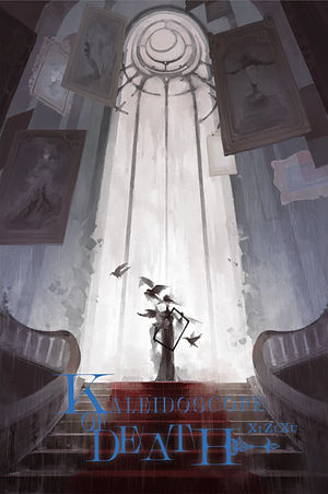Kaleidoscope of Death Vol. 2 by Xi Zi Xu