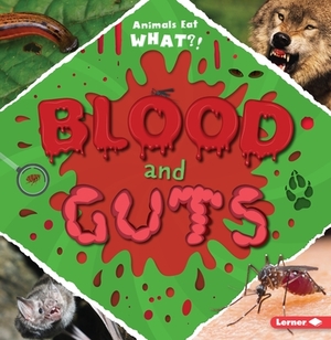 Blood and Guts by Holly Duhig