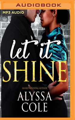 Let It Shine by Alyssa Cole