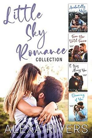 Little Sky Romance Collection: Four Steamy Small-Town Romances by Alexa Rivers
