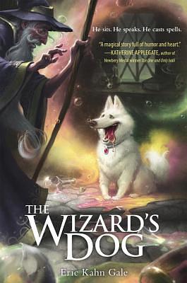 The Wizard's Dog by Eric Kahn Gale