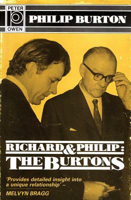 Richard & Philip: The Burtons by Philip Burton