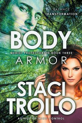 Body Armor by Staci Troilo