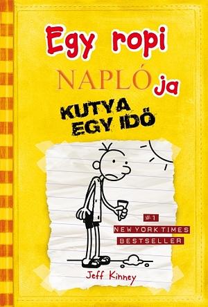 Kutya egy idő by Jeff Kinney