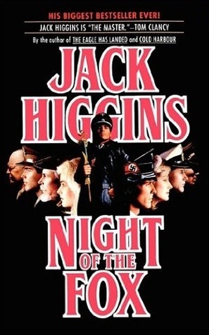 Night of the Fox by Jack Higgins