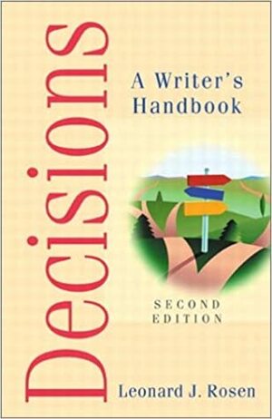 Decisions: A Writer's Handbook by Leonard J. Rosen