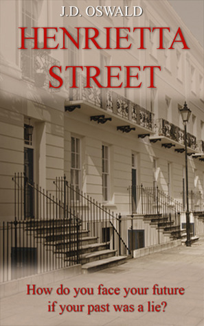 Henrietta Street by J.D. Oswald