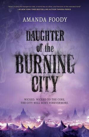 Daughter of the Burning City by Amanda Foody