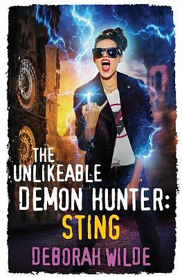 The Unlikeable Demon Hunter: Sting by Deborah Wilde