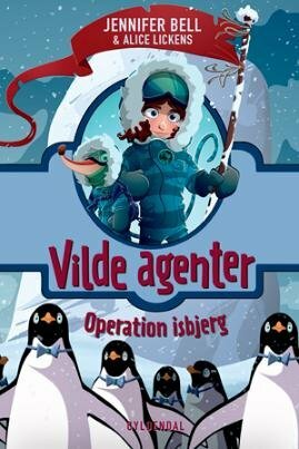 Operation isbjerg by Alice Lickens, Jennifer Bell