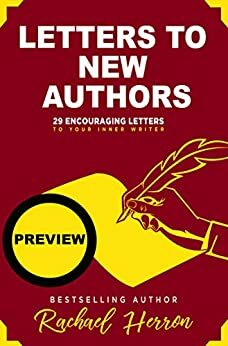 Letters to New Authors: Preview by Rachael Herron