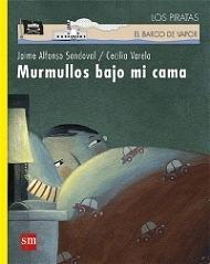 Murmullos bajo mi cama by Jaime Alfonso Sandoval