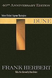 Dune (40th Anniversary Edition) by Frank Herbert