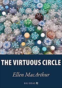 The virtuous circle (Big Ideas Book 7) by European Investment Bank, Ellen MacArthur