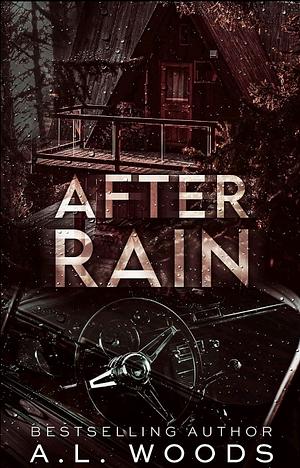 After Rain by A.L. Woods