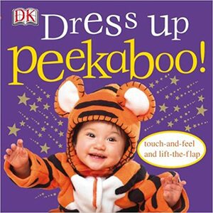 Peekaboo Dress Up by Charlie Gardner, Dave King, Rachael Parfitt