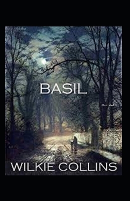 Basil ILLUSTRATED by Wilkie Collins