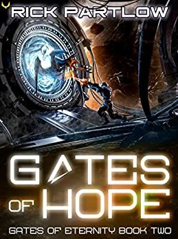 Gates of Hope by Rick Partlow