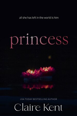 Princess by Claire Kent