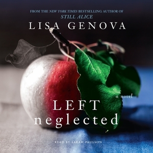 Left Neglected by Lisa Genova