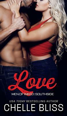 Love by Chelle Bliss