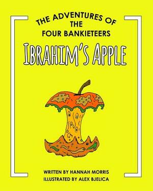 Ibrahim's Apple by Hannah Morris