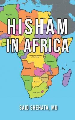 Hisham in Africa by Said Shehata