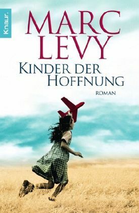 Kinder der Hoffnung by Eliane Hagedorn, Marc Levy, Bettina Runge