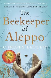 The Beekeeper of Aleppo by Christy Lefteri