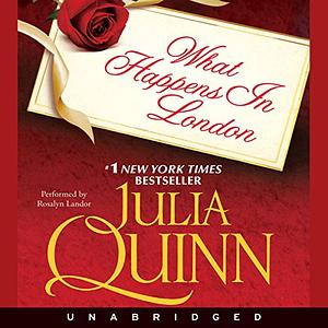 What Happens in London by Julia Quinn