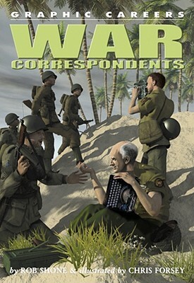 War Correspondents by Rob Shone