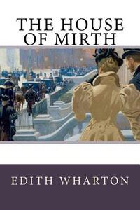 The House of Mirth by Edith Wharton