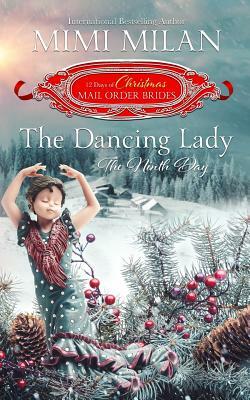 The Dancing Lady: The Ninth Day by Mimi Milan