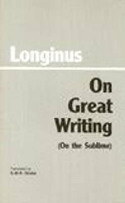 On Great Writing by Longinus, G.M. Grube