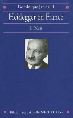 Heidegger En France - Tome 2 by Dominique Janicaud