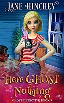 Here Ghost Nothing by Jane Hinchey