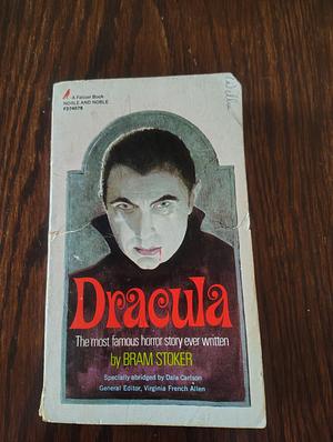Dracula (An Abridgement) by Bram Stoker