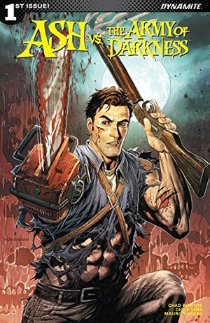 Ash Vs. The Army Of Darkness #1 by Chad Bowers, Chris Sims