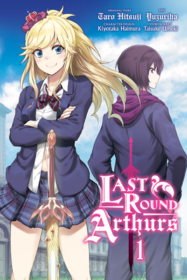 Last Round Arthurs, Vol. 1 (Manga) by Taro Hitsuji