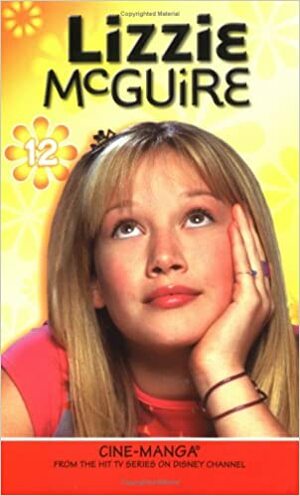 Lizzie McGuire, Volume 12: Random Acts of Miranda & Between a Rock and a Bra Place by Terri Minsky