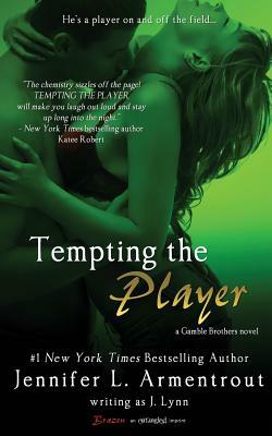 Tempting the Player by Jennifer L. Armentrout