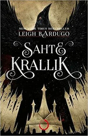 Sahte Krallik by Leigh Bardugo