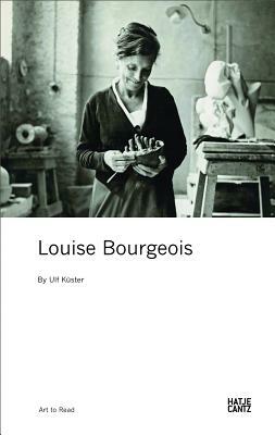 Louise Bourgeois: Art to Read Series by 