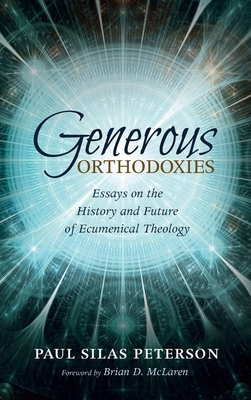 Generous Orthodoxies by 